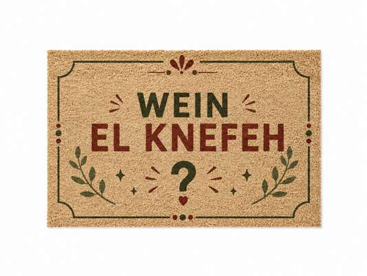 "Wein El Knefeh?" The Sweetest Entrance Mat